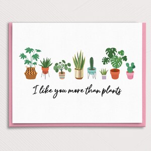 Eu gosto mais de você do que de plantas Cartão de felicitações