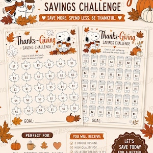 May include: A printable Thanksgiving savings challenge set featuring two designs with Snoopy, autumn leaves, and pumpkins. One sheet has leaf icons for coloring, the other has coffee cups, both with dollar amounts. Includes text: NEW PRINTABLE! Thanks-Giving SAVINGS CHALLENGE. SAVE MORE. SPEND LESS. BE THANKFUL.