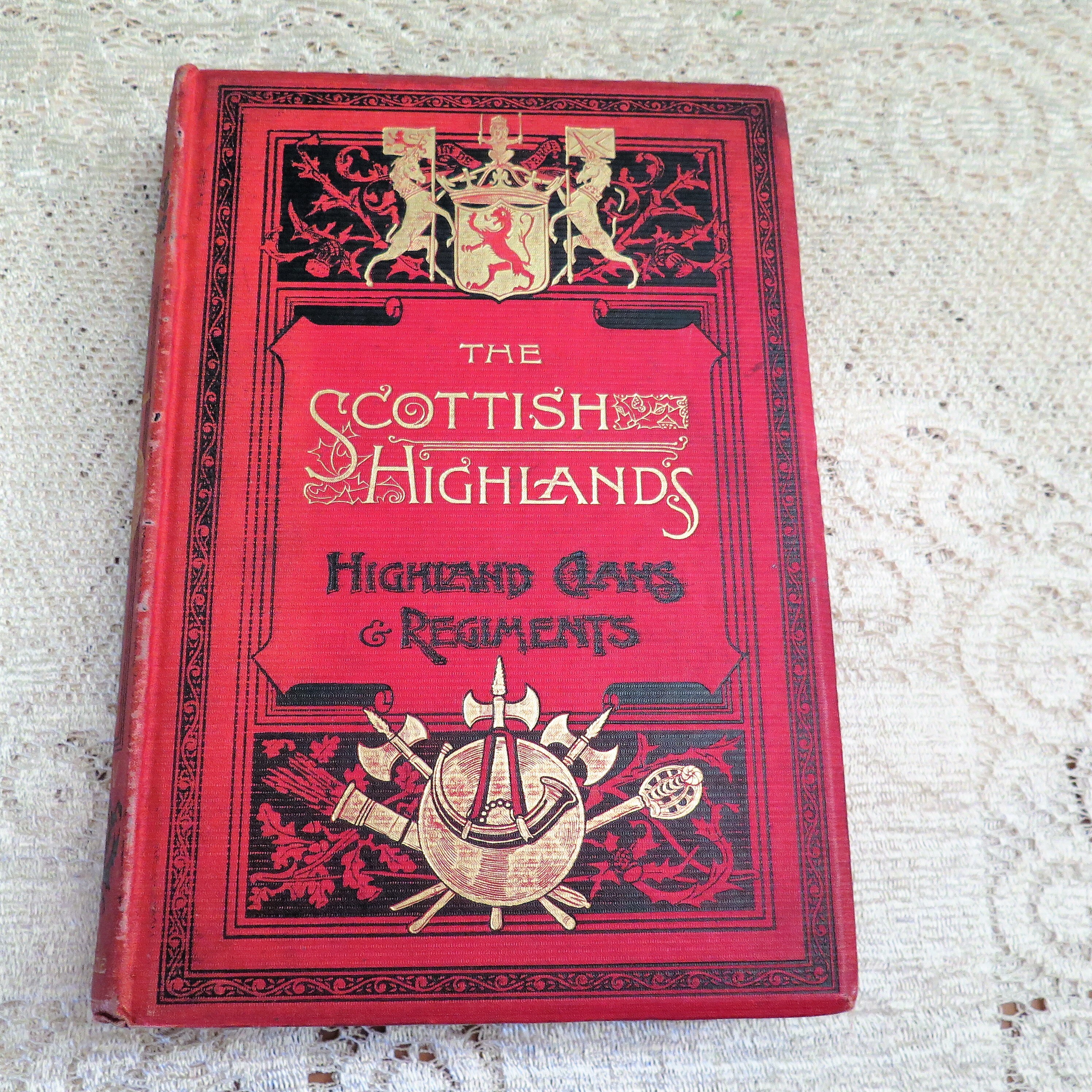 The Scottish Highlands: Highland Clans and Regiments (Classic