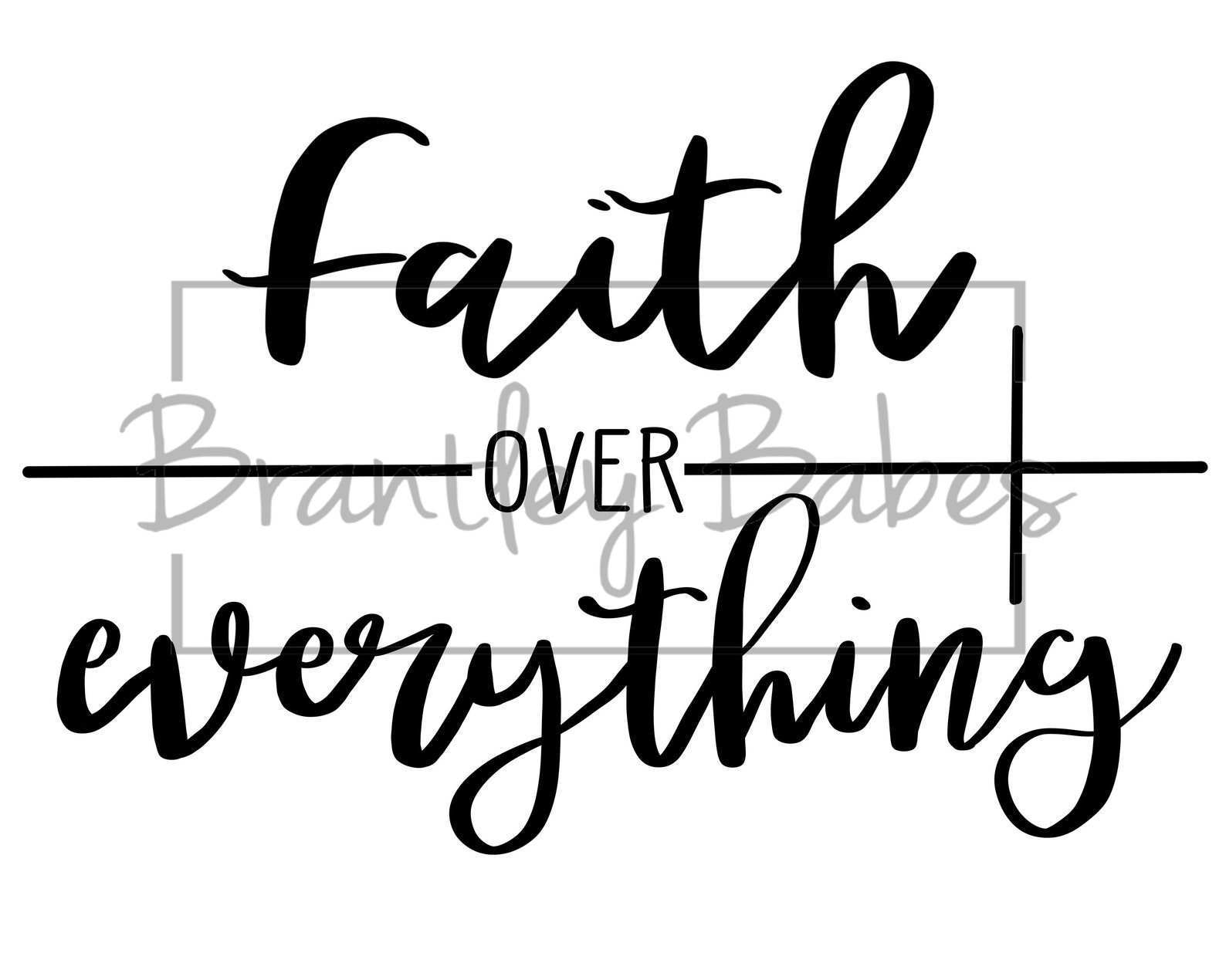 Faith Over Everything Png Clipart File - Etsy UK