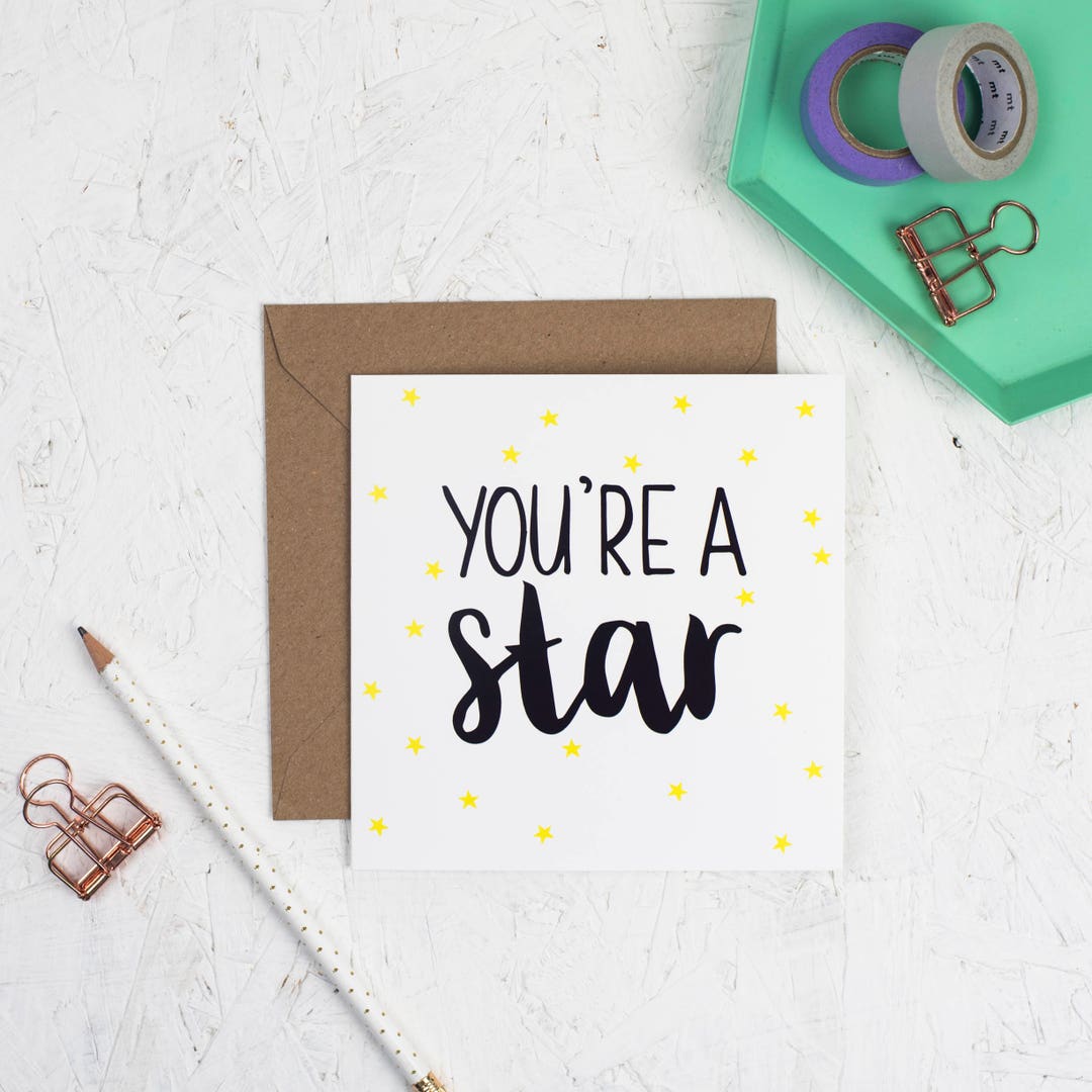 You're a Star Greetings Card - Encouragement Card - Thank You Card ...