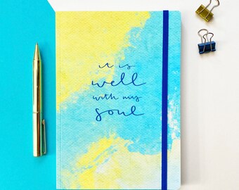 It is well with my soul Journal - Lined A5 Christian Journal