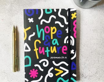Hope and a Future Journal - Jeremiah 29:11 Christian Lined Notebook
