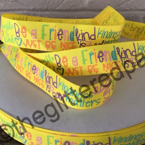 7/8" Be a Friend op narcissen grosgrain lint