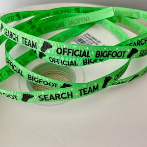 3/8” Official Bigfoot Search Team on Green Grosgrain Ribbon By The Yard