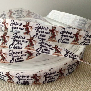7/8” Jesus Loves Me This I Know Grosgrain Ribbon