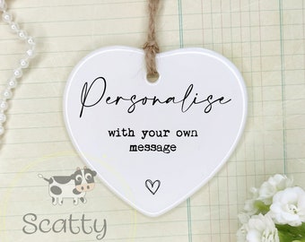 Add your own message, Thank you Gift, Motivational Quote, Personalised Ceramic Heart TR