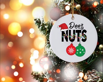 Deez Nuts Ornaments, Funny Christmas Ornaments, Christmas Funny, Funny Gift, Deez Nuts Gift, Deez Nuts Christmas Bells