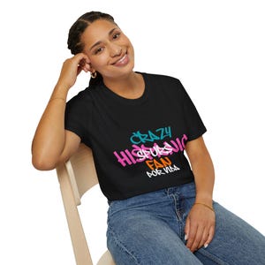 Crazy Hispanic Fan T-Shirt San Antonio Basketball  Colorful Graffiti