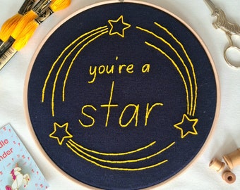 You're A Star Embroidery Kit, Craft Kit for Beginners, Kids Hoop Art, Modern Needlework Set, Craft Gift, DIY embroidery pattern