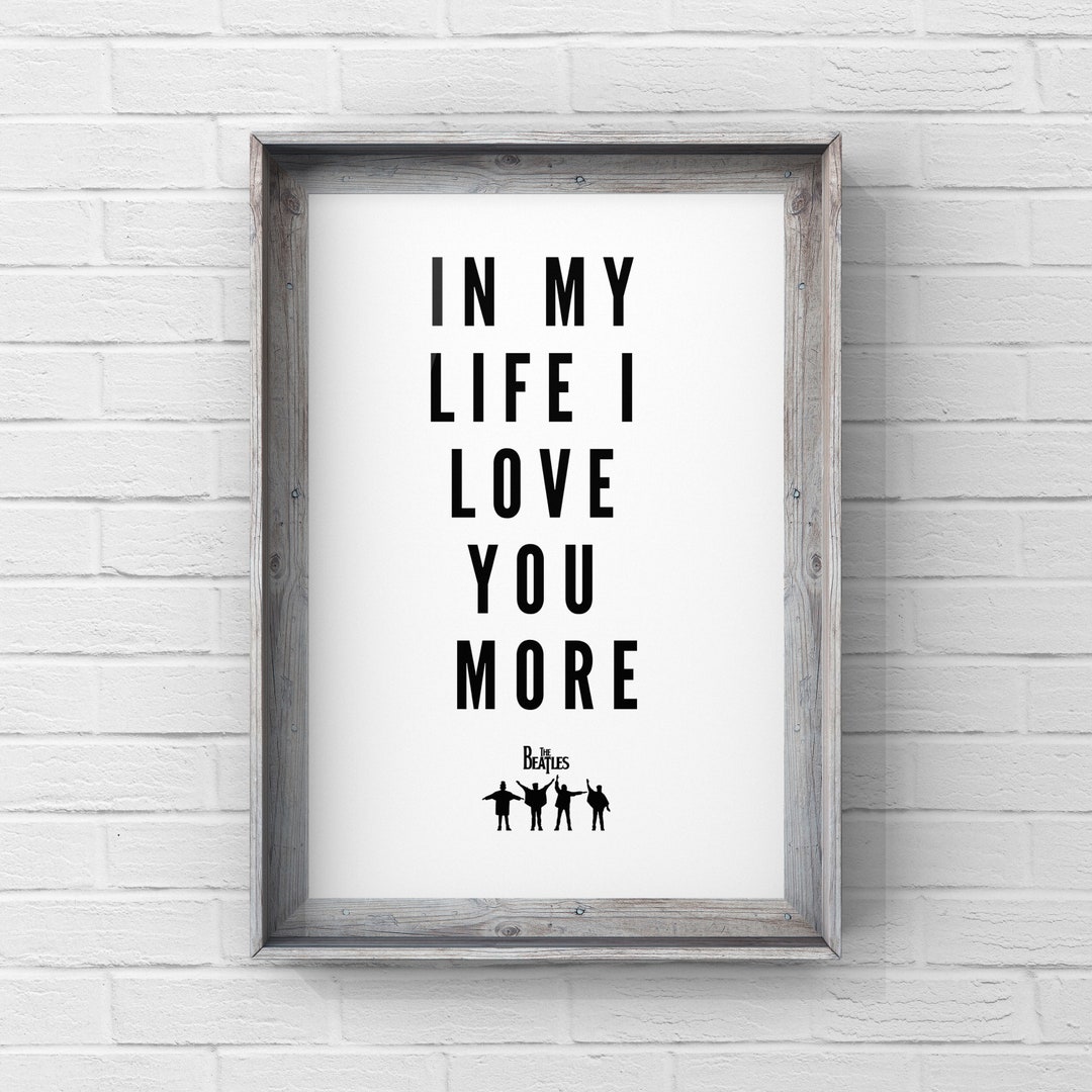 In My Life Beatles Lyrics Digital Download Hanging Wall Print | Poster Print - Etsy