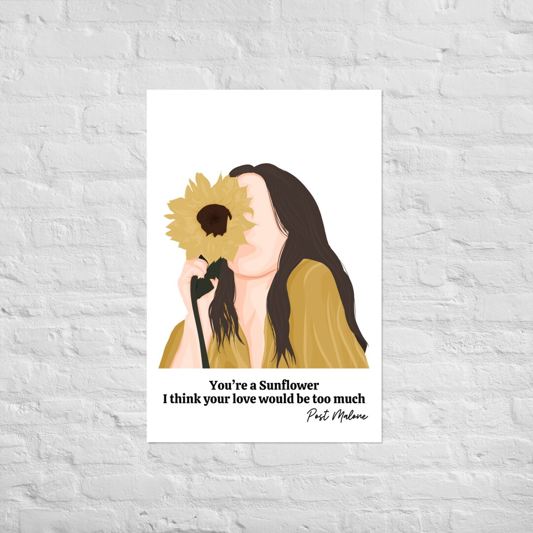 Post Malone Sunflower Song Lyrics Wall Hanging Art Print Etsy
