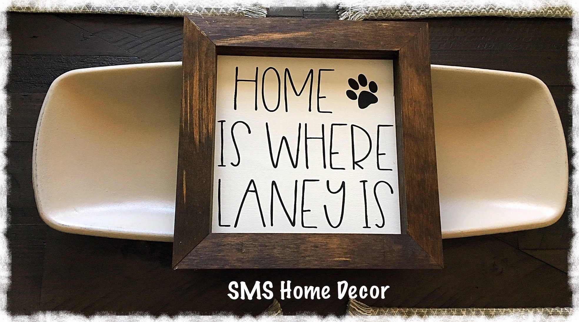 Home Is Where The Dog Is Sign II