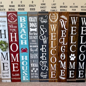 Front Porch Welcome Sign - 5 foot welcome sign - Crazy Dogs Sign - Beach House Sign - Welcome Sign with Wreath - Home Sweet Home Sign