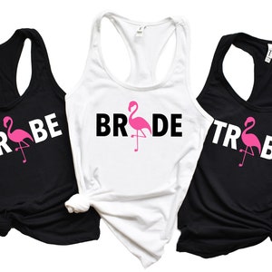 Bride Tribe Bachelorette tank top, Flamingo Bachelorette tank top, Flamingo Bachelorette shirt, Bride Tribe shirt, flamingle, flamingo theme
