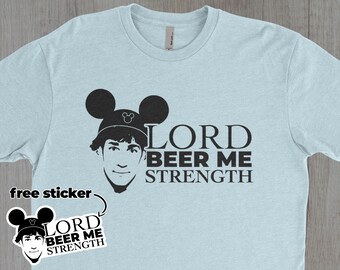 Lord Beer Me Strength Disneyworld Shirt | The Office Shirt | Jim Halpert Shirt | Disney World Shirt