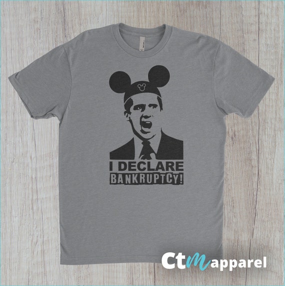 I Declare Bankruptcy Disneyworld Shirt 