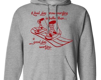 Bad Day Snowboarding Hoodie, Gift For A Snowboarder Christmas Birthday, Unisex Fit
