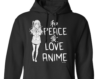 Peace Love Anime Hoodie Or Sweatshirt