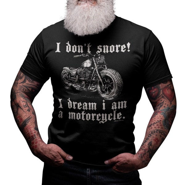 Umweltfreundliches Herren Biker T-Shirt Vatertag, ich schnarche nicht, ich träume, ich bin ein Motorrad, Bio Stanley Stella Weihnachts- oder Geburtstagsgeschenk