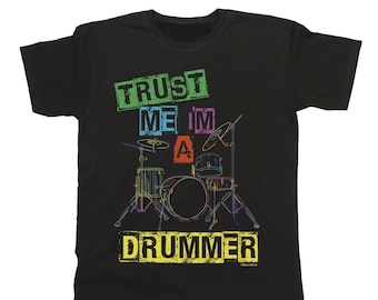 Trust Me I'm A Drummer Tee Cotton T-Shirt -  Boys Girls Kids Musician Band Music, Perfect Gift