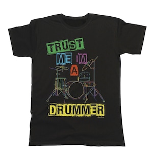 Trust Me I&#39;m A Drummer Tee Cotton T-Shirt -  Boys Girls Kids Musician Band Music, Perfect Gift