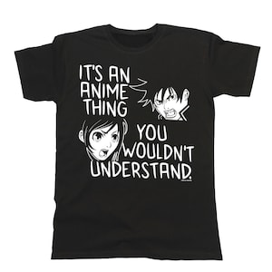 È una cosa ANIME che non capiresti - T-shirt anime unisex, maglietta in cotone - Natale divertente