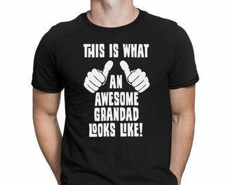 This Is What An AWESOME GRANDAD Looks Like - Organic Cotton - Mens T Shirt Fathers Day Gift, Sustainable Gift