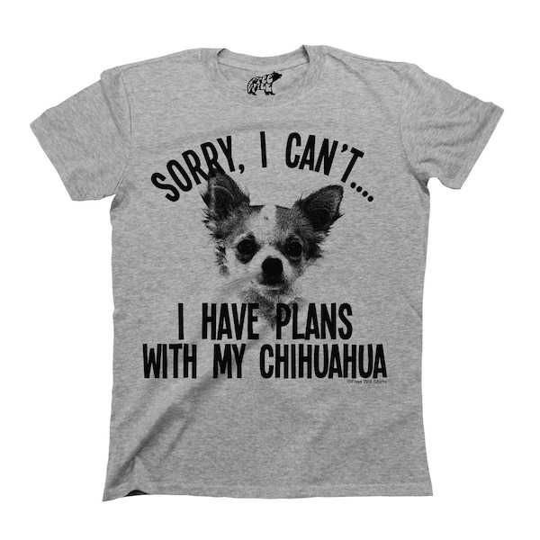 Désolé je ne peux pas avoir de projets avec mon chien Chihuahua - Coton biologique - T-shirt Homme Dames Unisexe Fit, cadeau durable