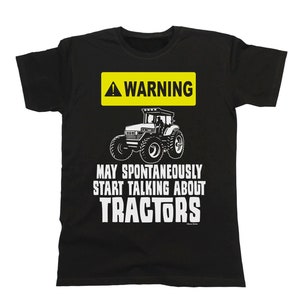 Mens Tractor T-Shirt, WARNING May Spontaneously Talk About TRACTORS, Organic Cotton, Farmer Farming Gift, Sustainable Gift image 1