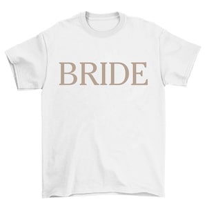 Bride Organic Cotton Unisex Fit T-Shirt Stanley Stella - Perfect Bridal Hen Party Gift for the Bride