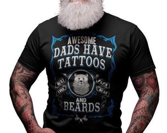 Fathers Day Gift T-Shirt Organic Mens, Awesome Dads Have Tattoos And Beards, , Sustainable Gift