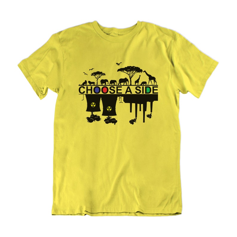 Climate Change T-Shirt Men Women, Choose A Side Pollution Animals, 100% Organic , Sustainable Gift Yellow