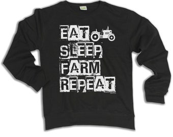 Eat Sleep Farm Repeat Sweatshirt, Funny Farmer TRACTOR Gift Mens Womens Jumper