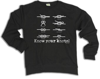 Know Your Knots Sweatshirt, Sailing Sailor Boat Gift Mens Womens Jumper