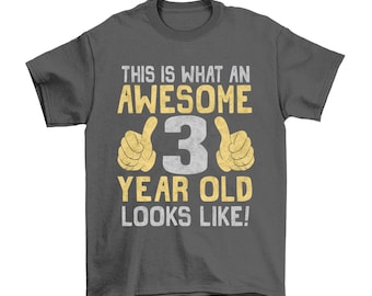 Boys Girls 3rd Birthday T-Shirt, This is What an Awesome 3 Year Old Looks Like, Nice Gift