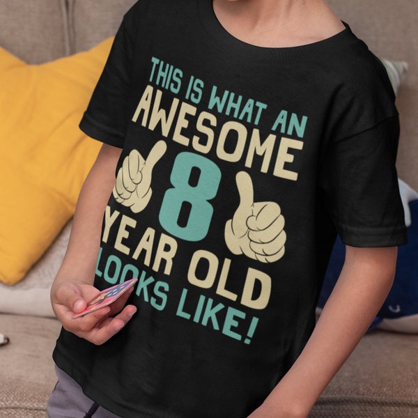 Voici à quoi ressemble un enfant génial de 8 ans - Coton biologique pour enfants - T-shirt d’anniversaire pour garçons filles, cadeau durable