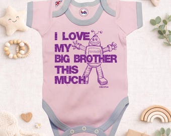 I Love My Big Brother This Much Baby Grow, Robot Baby Pink Bodysuit