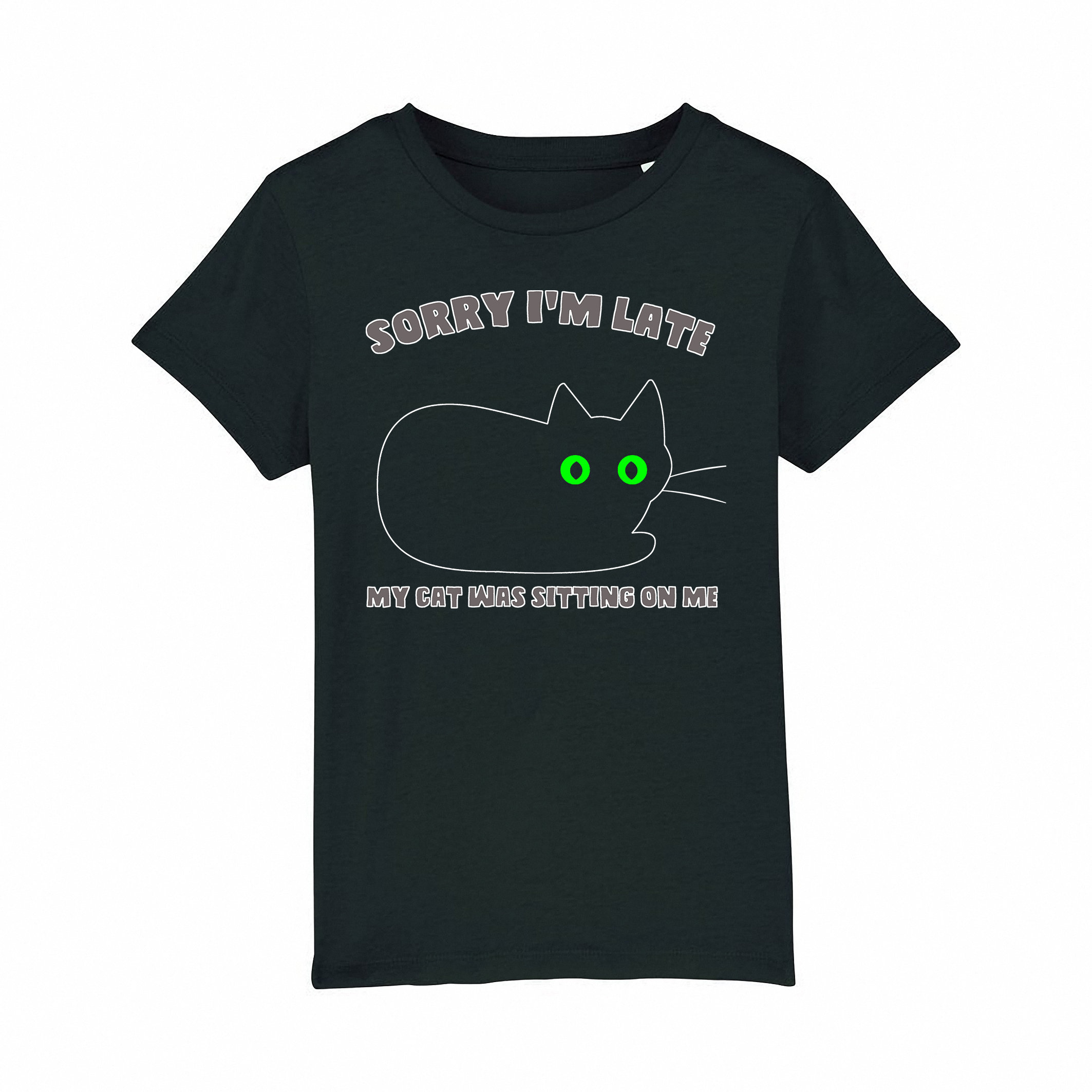Sorry I'm Late My Cat Was Sitting On Me Funny Pet T Shirt Sorry I'm Late My Cat Was Sitting On Me Funny Pet T Shirt