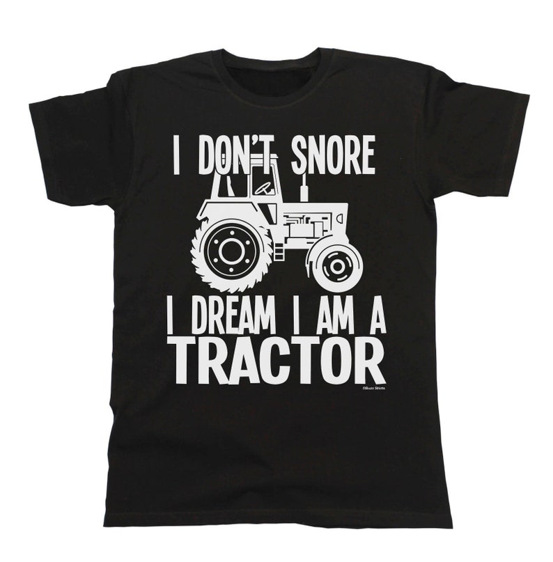 Mens Farming Gift T-Shirt, I Don't Snore I Dream I'm A TRACTOR Biologische katoenen boer Kerstmis, duurzaam geschenk afbeelding 1