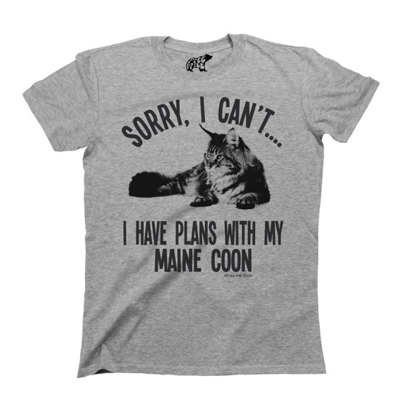 Sorry I Can't I Have Plans With My Cat Mens Ladies T-Shirt Sorry I Can't I Have Plans With My Cat Mens Ladies T-Shirt