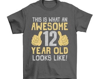 Boys Girls 12th Birthday T-Shirt, This is What an Awesome 12 Year Old Looks Like, Nice Gift