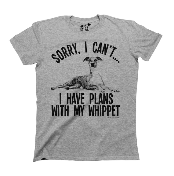 Sorry I Can't I Have Plans With My Dog T-Shirt Sorry I Can't I Have Plans With My Dog T-Shirt
