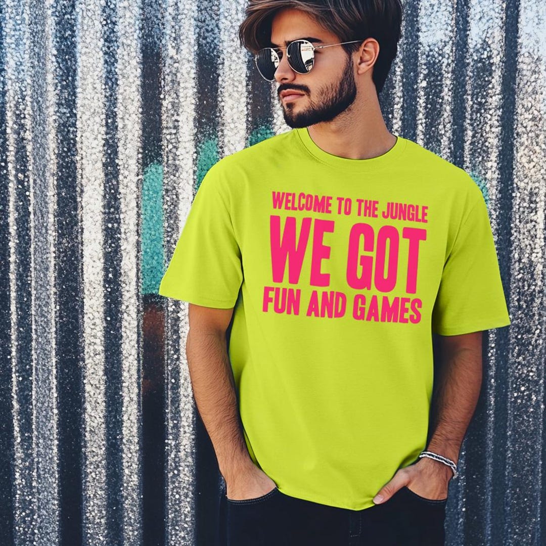 Customised Top Fun Welcome to the Jungle We Got Fun & Games T-shirt, Mens Womens Can Be ...