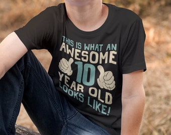 Kids 10th Birthday T-Shirt This is What an Awesome 10 Year Old Looks Like – Kids Organic Cotton - Boys Girls Birthday Christmas