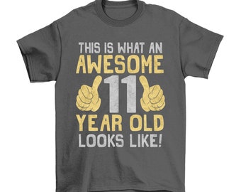 Boys Girls 11th Birthday T-Shirt, This is What an Awesome 11 Year Old Looks Like, Nice Gift