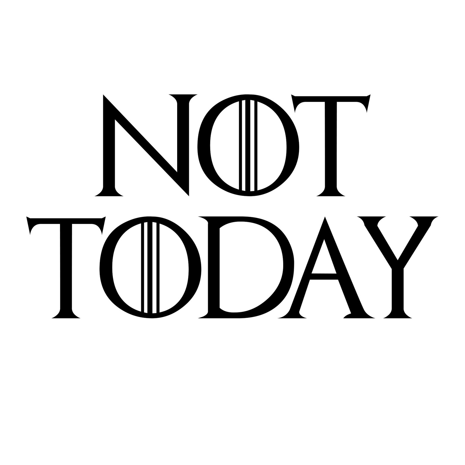 Not Today Wall Vinyl Sticker Decal Art Bedroom Art Mural Etsy