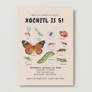 May include: A colourful invitation with a bug theme for a 5th birthday party. The invitation features a butterfly, ladybug, bee, dragonfly, grasshopper, praying mantis, fly, mosquito, cricket, and ant. The text on the invitation reads "Have you heard the buzz?? XOCHITL IS 5!" and includes the date, time, and location of the party.