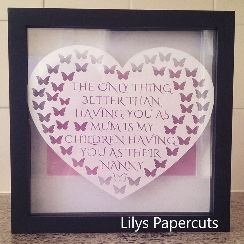 The Only Thing Better Than Having You As Mum Handcut Papercut Wall Decor. - Image 1