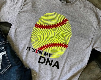 It's in My DNA Shirt, Softball Shirt, Softball Player, Custom Design Tees, Baseball Shirt, Team Shirt, Softball DNA Tee, Softball, Baseball